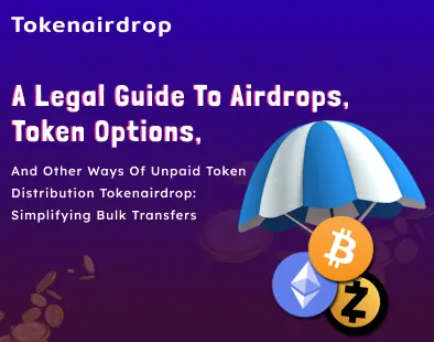 A Legal Guide to Airdrops, Token Options, and Other Ways of Unpaid Token Distribution